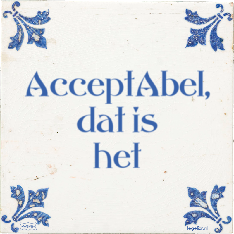 AcceptAbel, dat is het - Online tegeltjes bakken