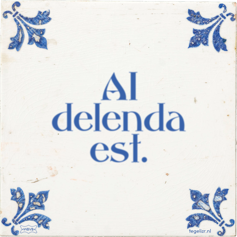 AI delenda est. - Online tegeltjes bakken