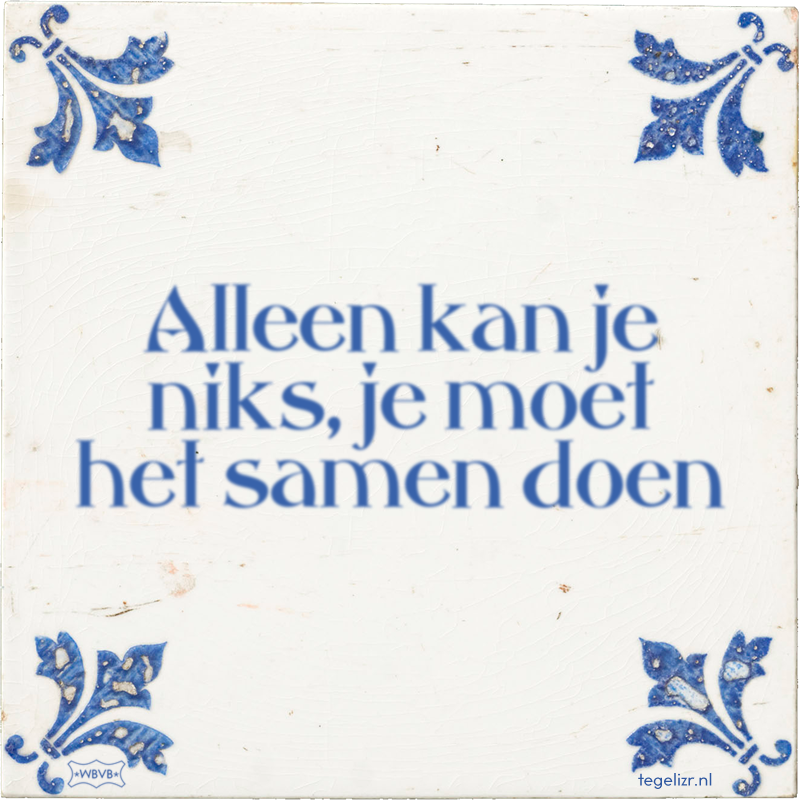 Alleen kan je niks, je moet het samen doen - Online tegeltjes bakken
