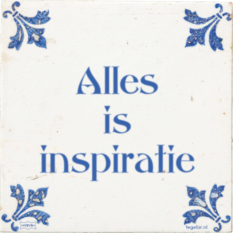Alles is inspiratie - Online tegeltjes bakken