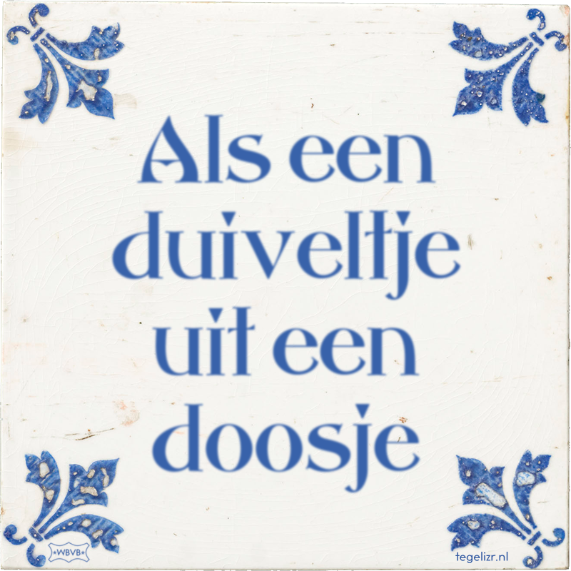 Als een duiveltje uit een doosje - Online tegeltjes bakken