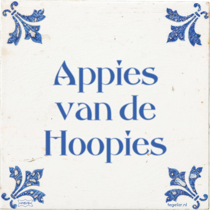 Appies van de Hoopies - Online tegeltjes bakken