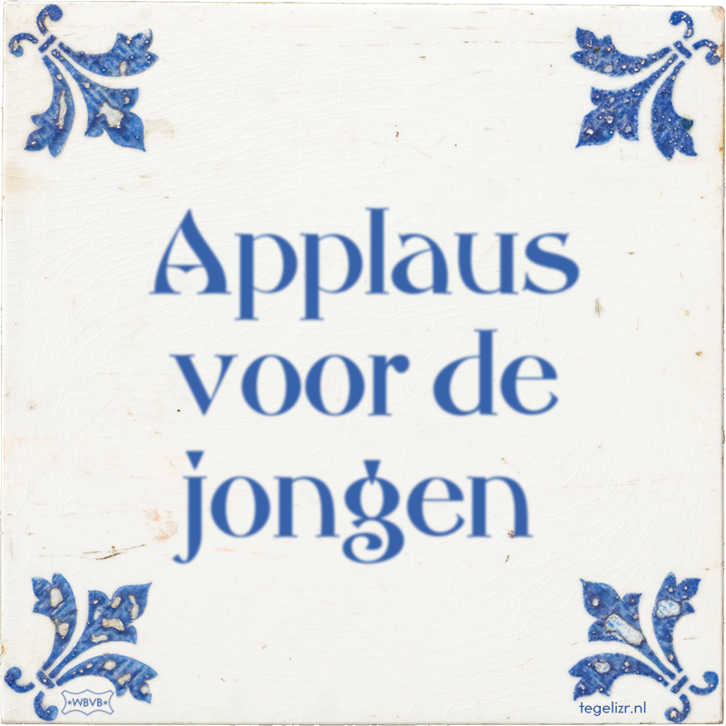 Applaus voor de jongen - Online tegeltjes bakken