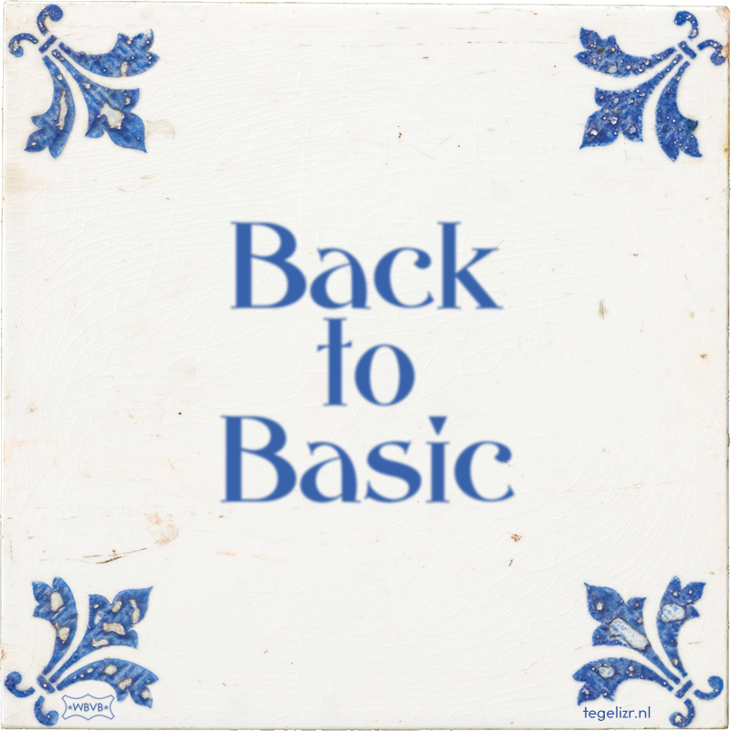 Back to Basic - Online tegeltjes bakken