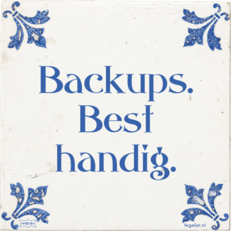 backups best handig - Online tegeltjes bakken