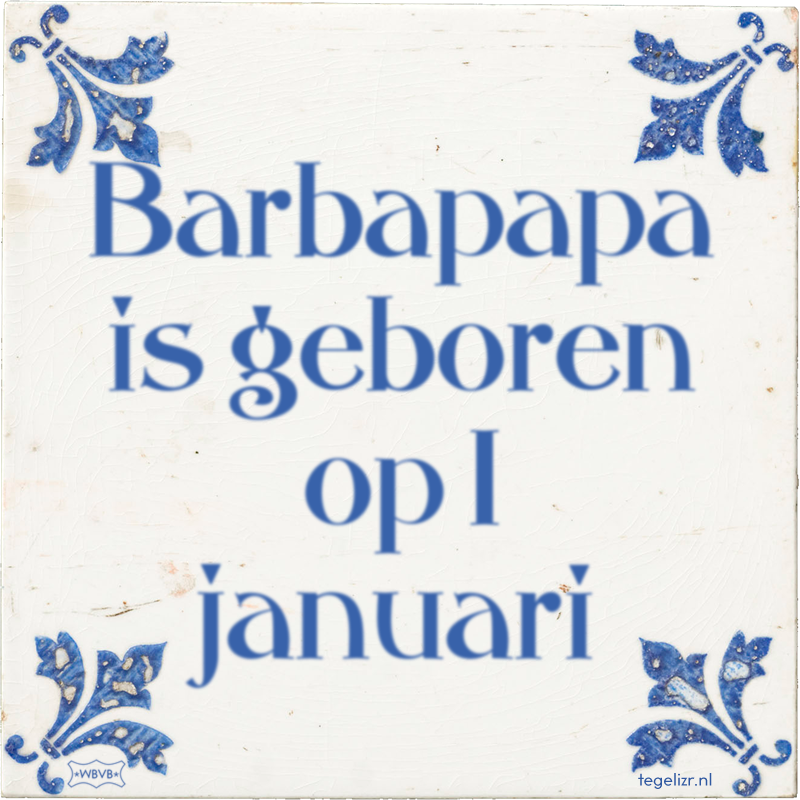 Barbapapa is geboren op 1 januari - Online tegeltjes bakken