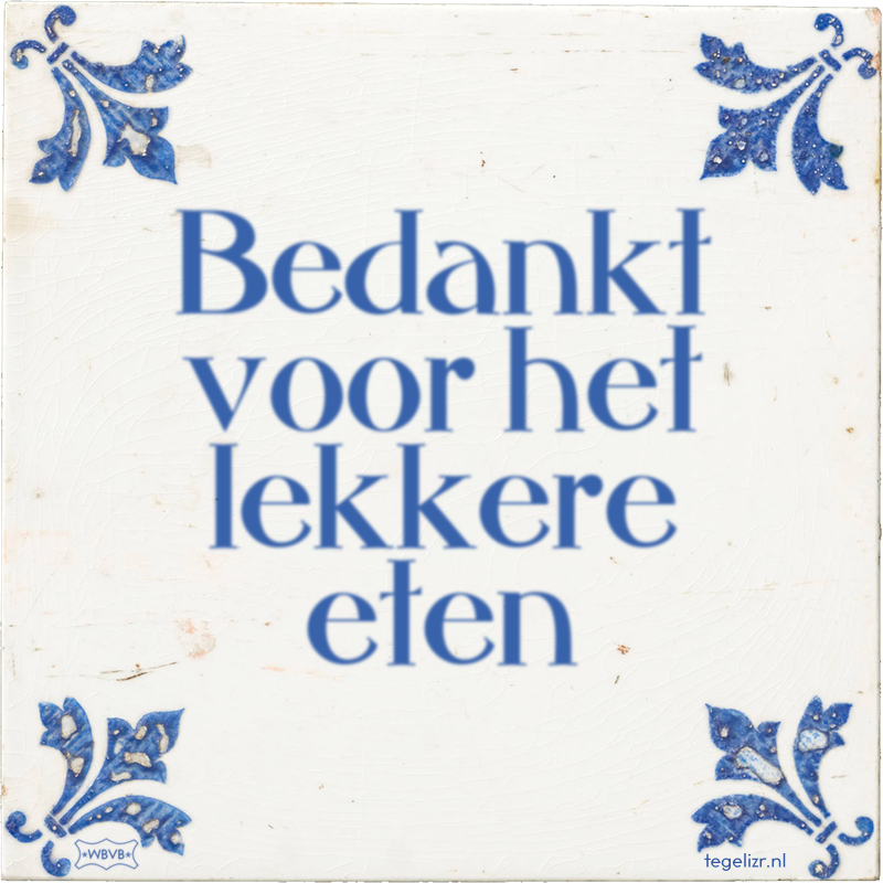 Bedankt voor het lekkere eten - Online tegeltjes bakken