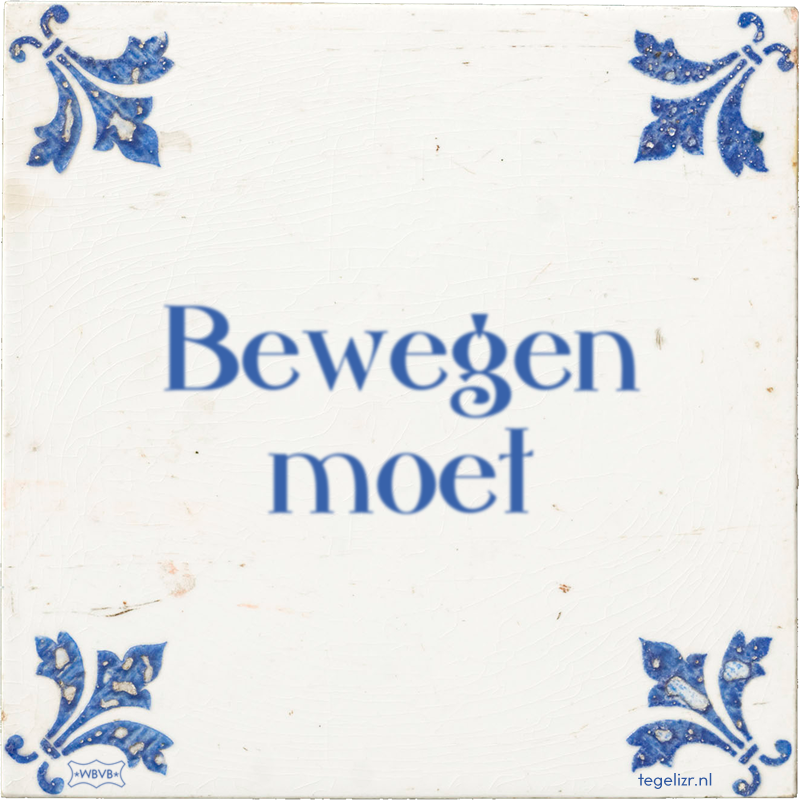 Bewegen moet - Online tegeltjes bakken