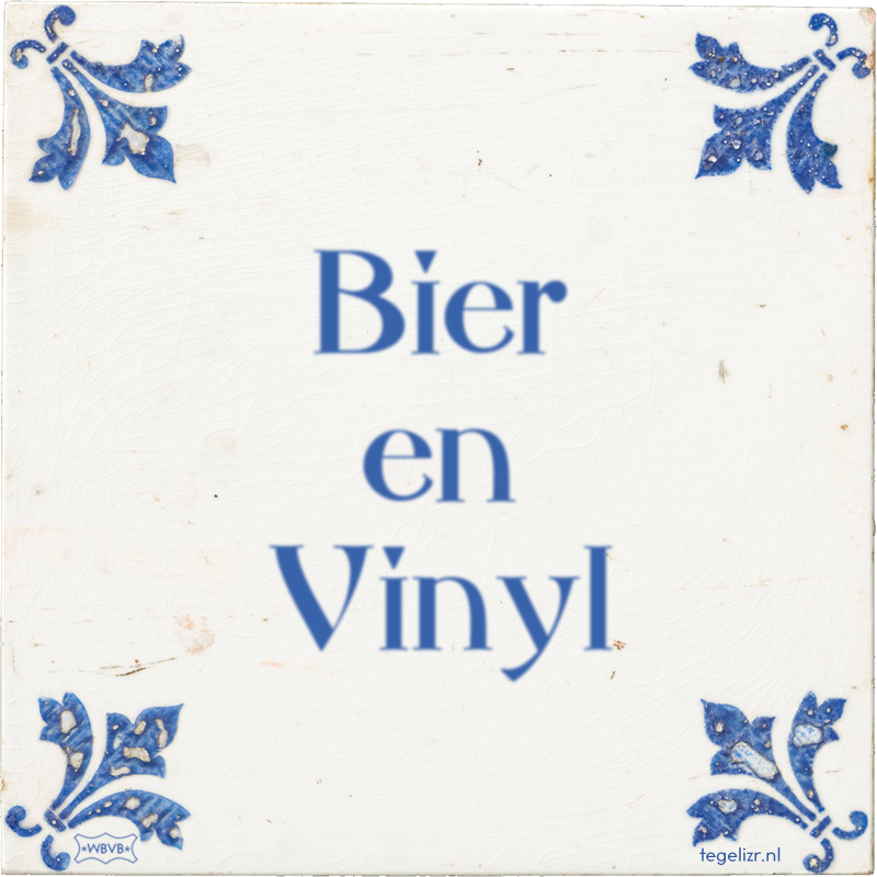 Bier en Vinyl - Online tegeltjes bakken