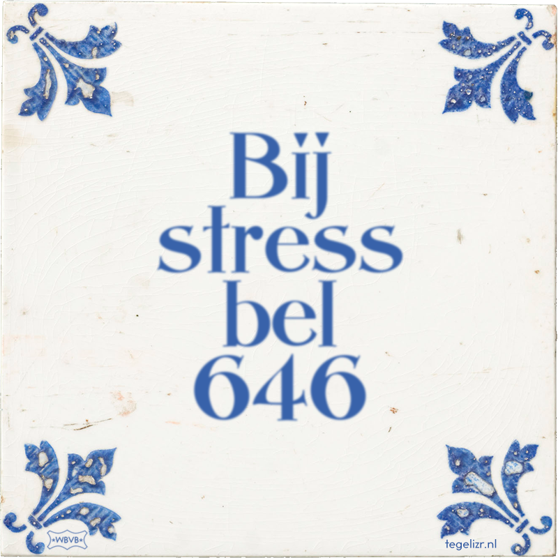 Bij stress bel 646 - Online tegeltjes bakken