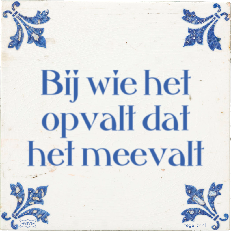 Bij wie het opvalt dat het meevalt - Online tegeltjes bakken