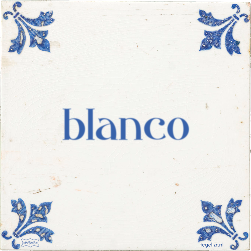 blanco - Online tegeltjes bakken