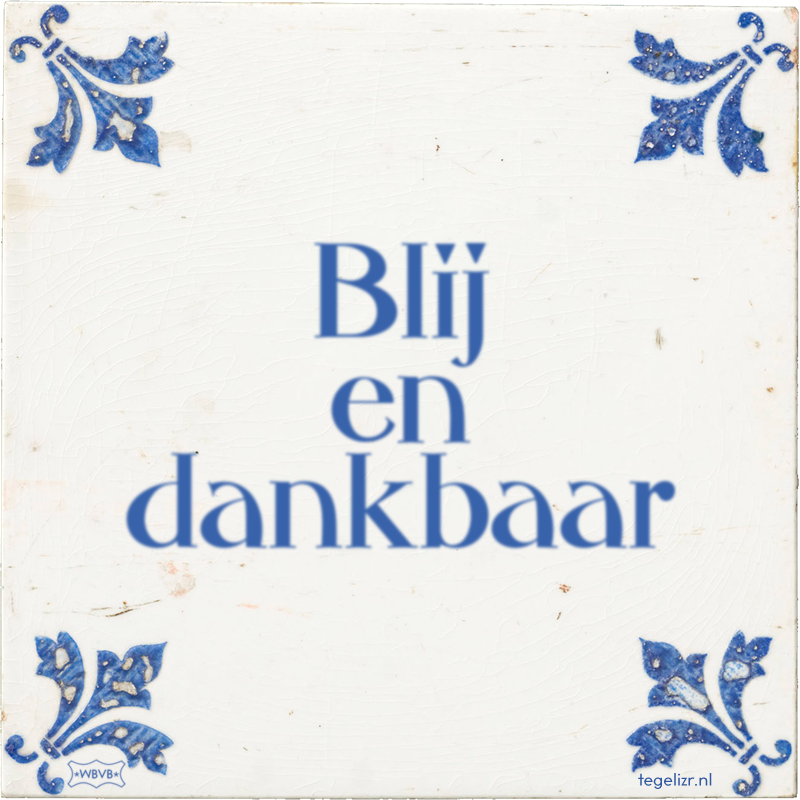 Blij en dankbaar - Online tegeltjes bakken