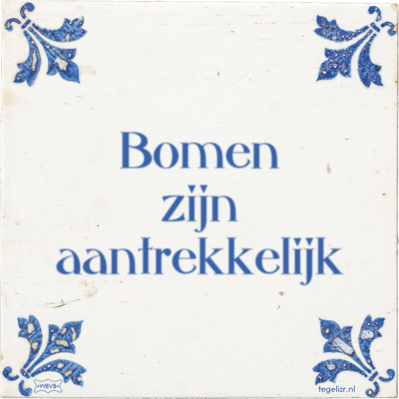 Bomen zijn aantrekkelijk - Online tegeltjes bakken