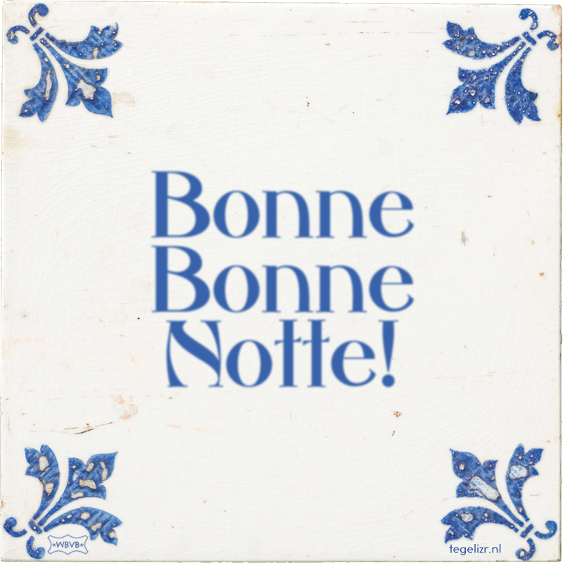 Bonne Bonne Notte! - Online tegeltjes bakken