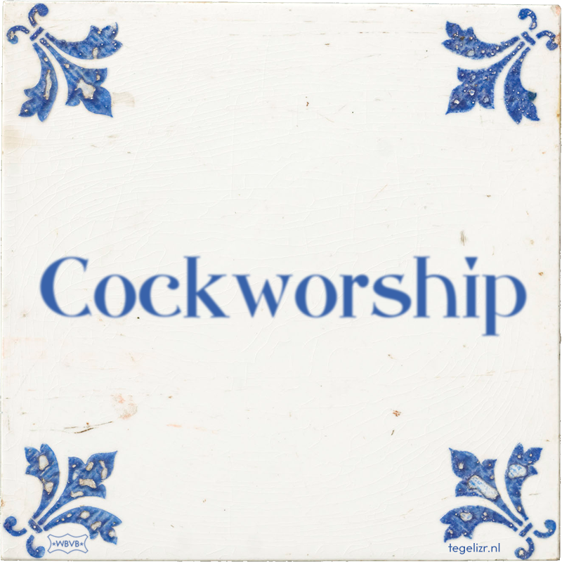 Cockworship - Online tegeltjes bakken