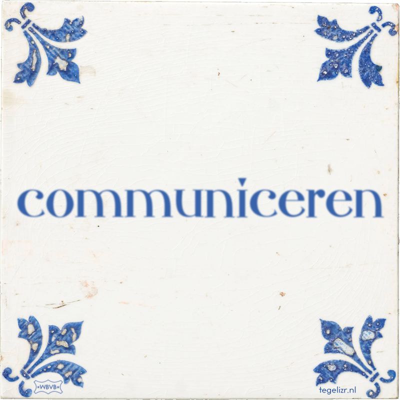 communiceren - Online tegeltjes bakken