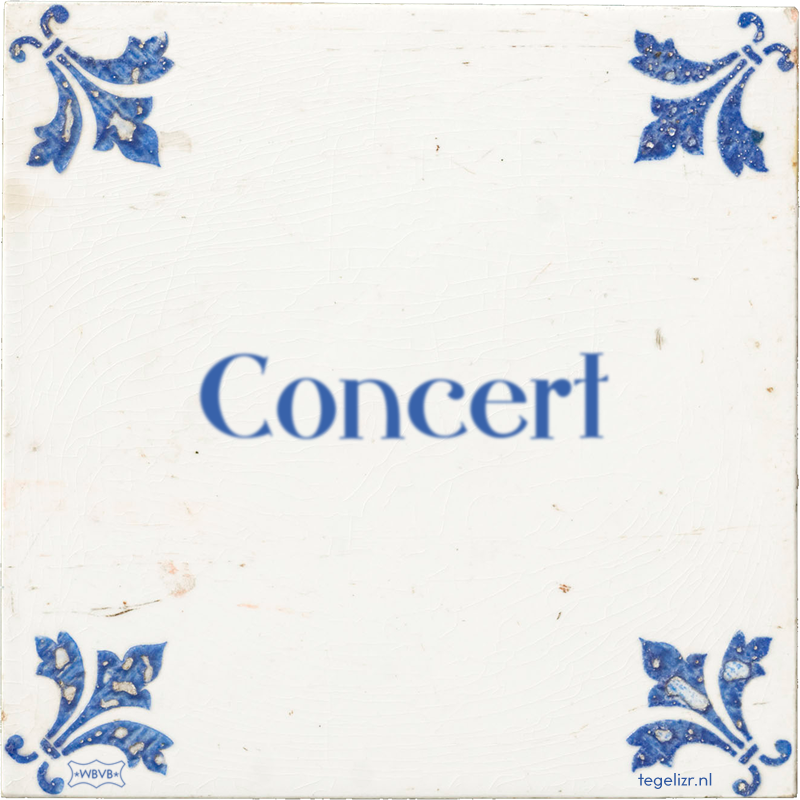 Concert - Online tegeltjes bakken