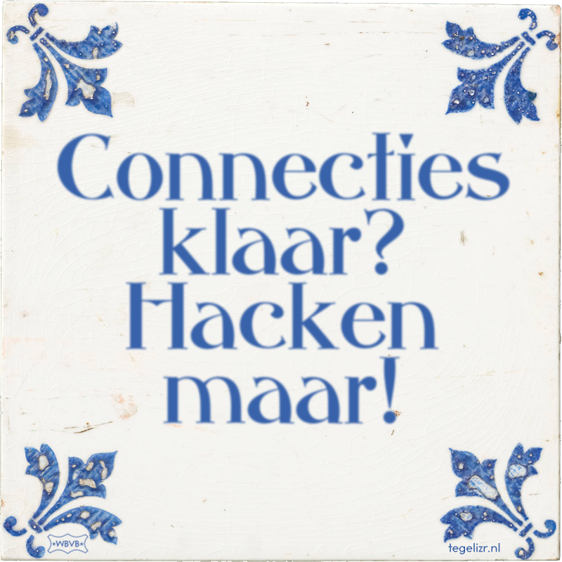 Connecties klaar? Hacken maar! - Online tegeltjes bakken