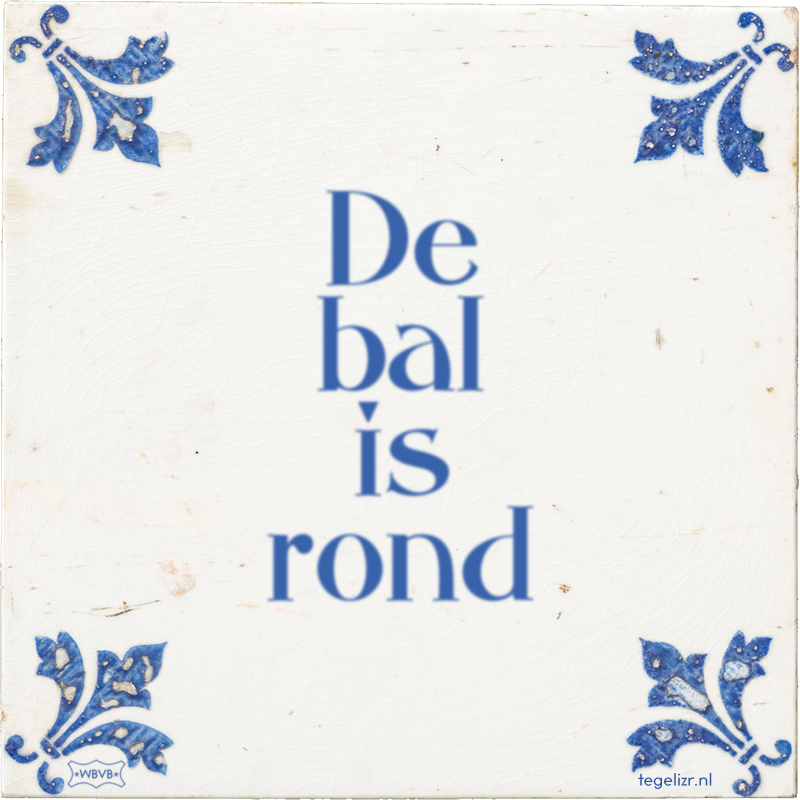 De bal is rond - Online tegeltjes bakken