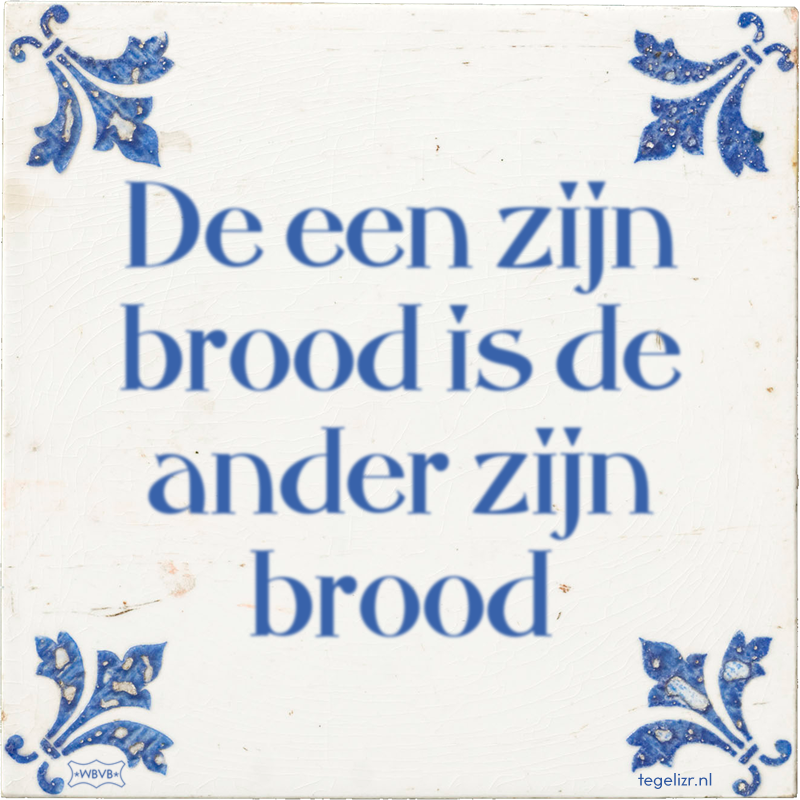 De een zijn brood is de ander zijn brood - Online tegeltjes bakken