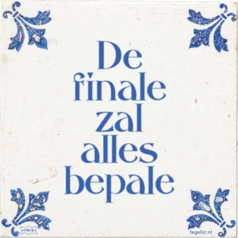 De finale zal alles bepale - Online tegeltjes bakken