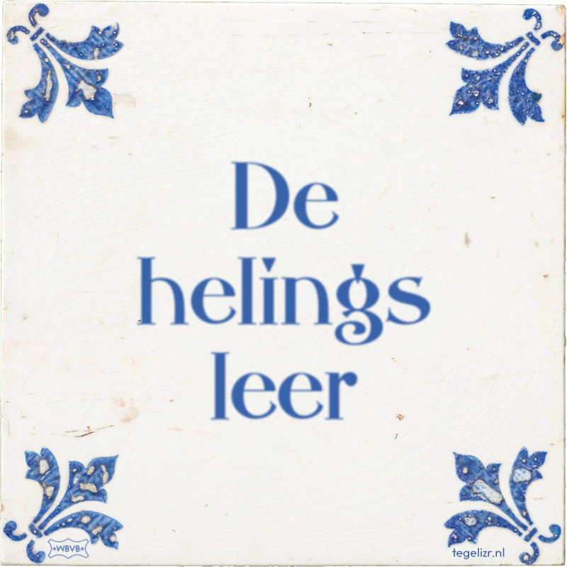 De helings leer - Online tegeltjes bakken
