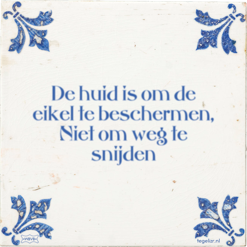 De huid is om de eikel te beschermen, Niet om weg te snijden - Online tegeltjes bakken