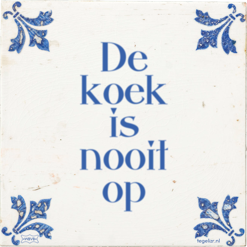 De koek is nooit op - Online tegeltjes bakken