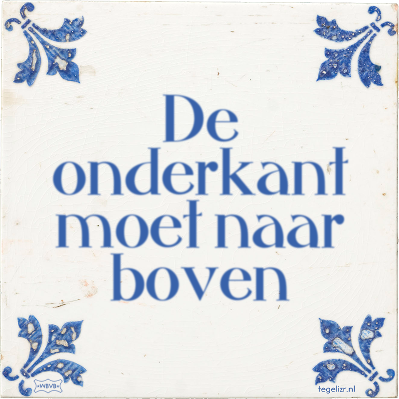 De onderkant moet naar boven - Online tegeltjes bakken