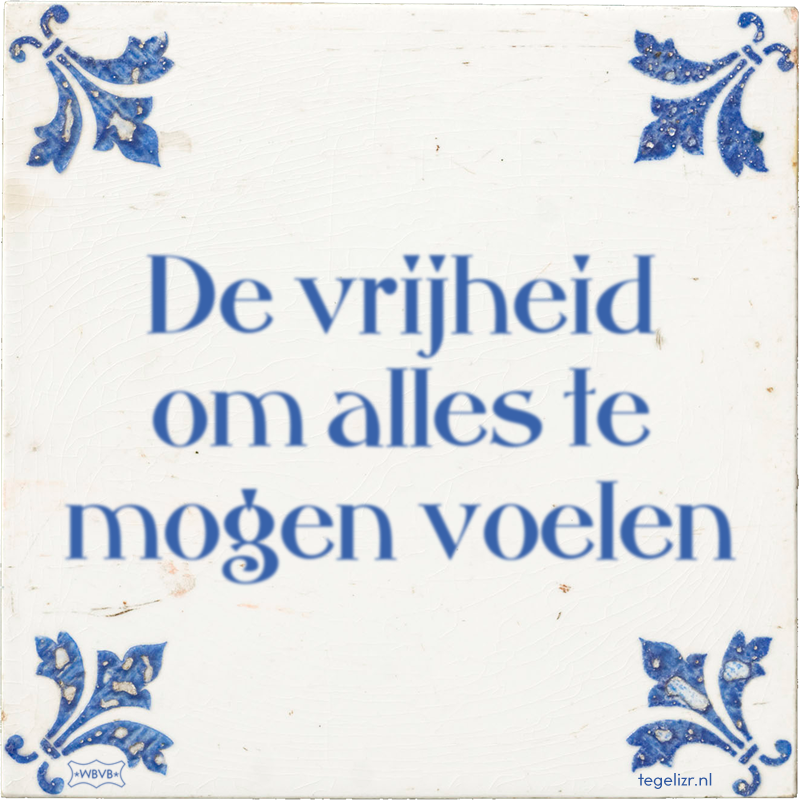 De vrijheid om alles te mogen voelen - Online tegeltjes bakken