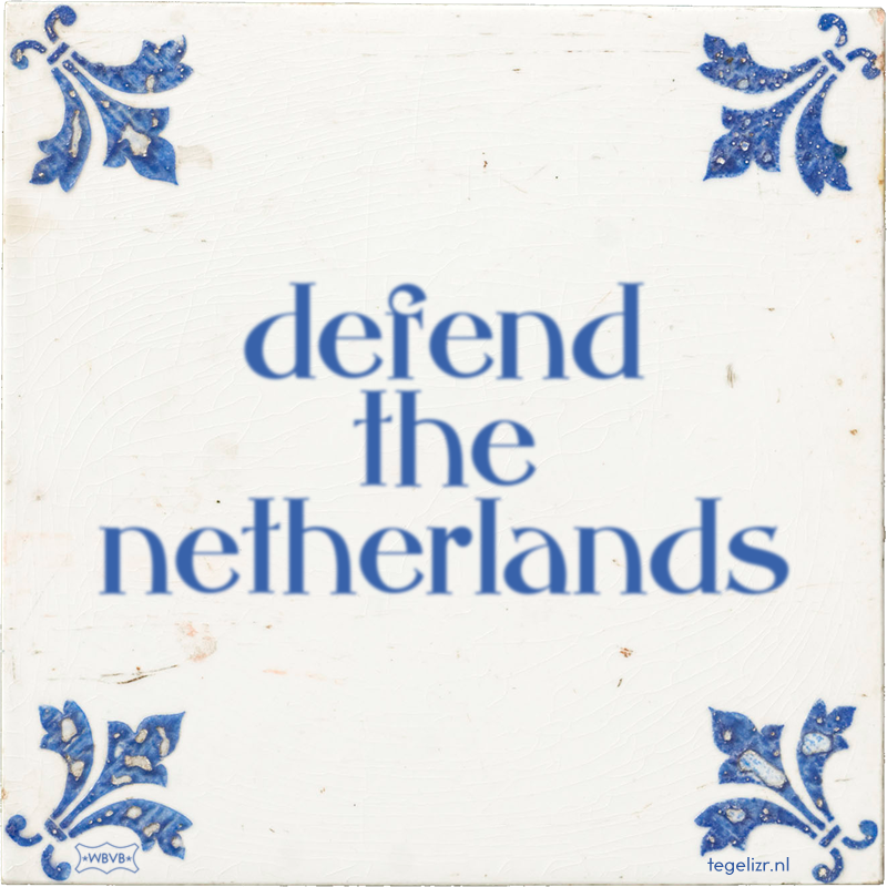 defend the netherlands - Online tegeltjes bakken
