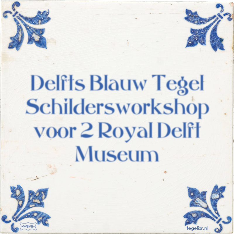 Delfts Blauw Tegel Schildersworkshop voor 2 Royal Delft Museum - Online tegeltjes bakken