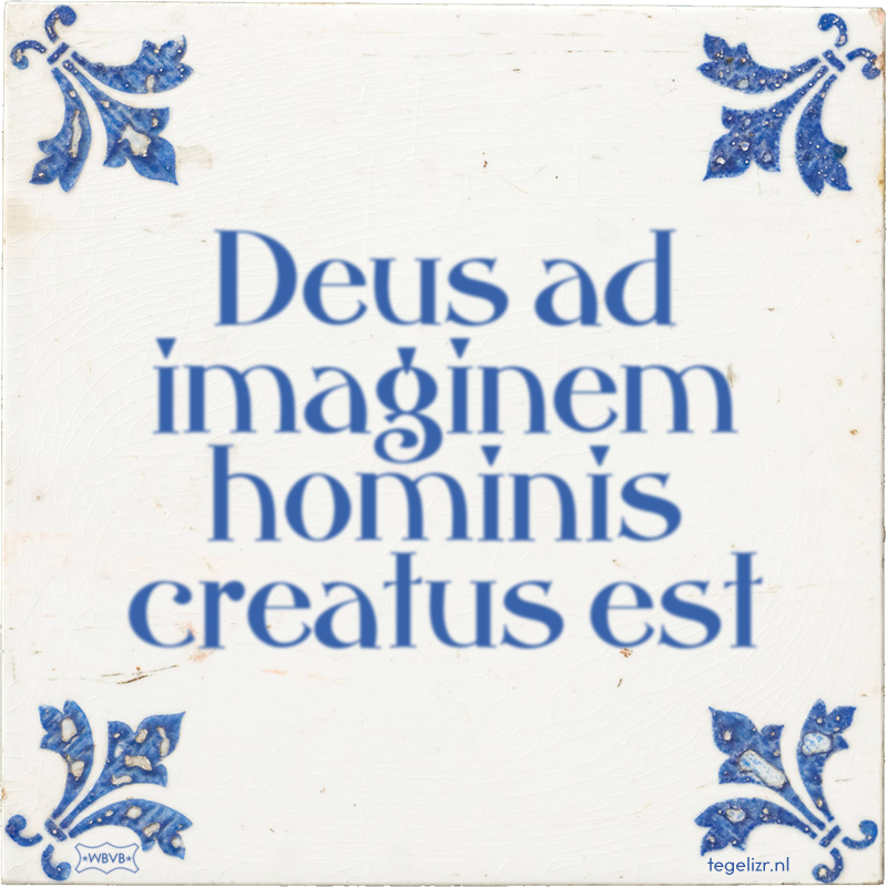 Deus ad imaginem hominis creatus est - Online tegeltjes bakken