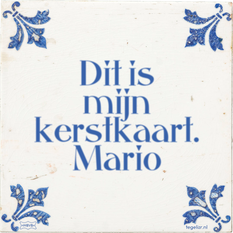 Dit is mijn kerstkaart. Mario - Online tegeltjes bakken
