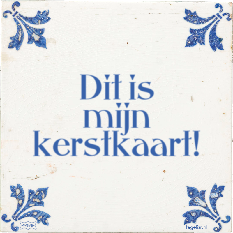 Dit is mijn kerstkaart! - Online tegeltjes bakken