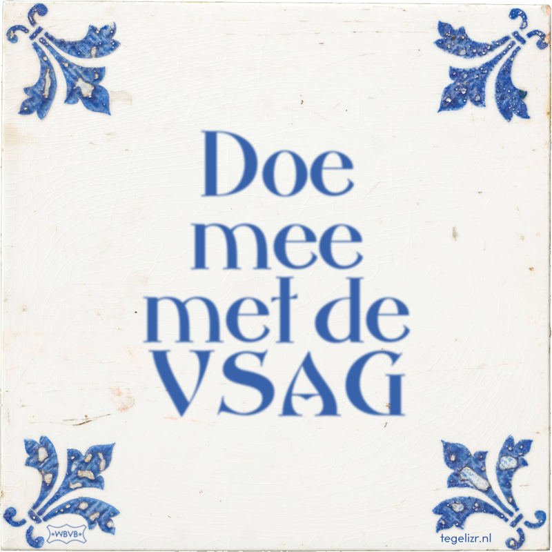 Doe mee met de VSAG - Online tegeltjes bakken