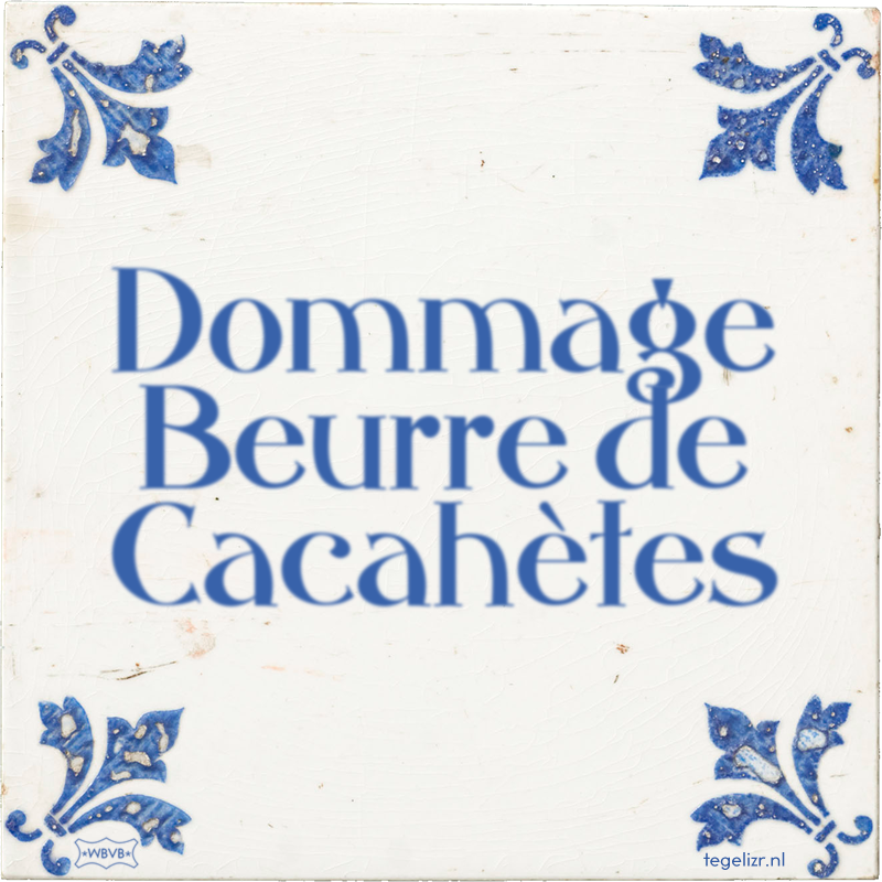 Dommage Beurre de Cacahètes - Online tegeltjes bakken