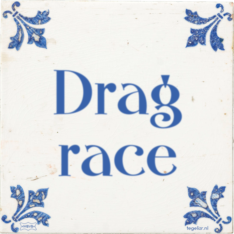 Drag race - Online tegeltjes bakken