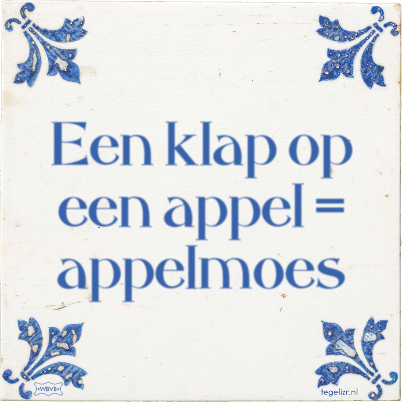 Een klap op een appel = appelmoes - Online tegeltjes bakken