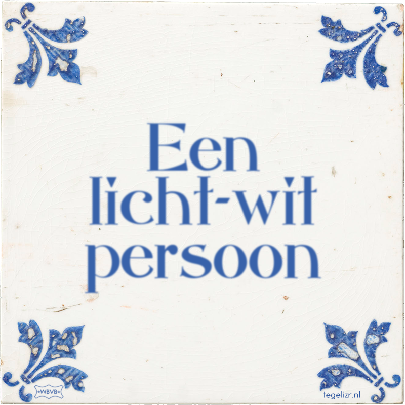 Een licht-wit persoon - Online tegeltjes bakken