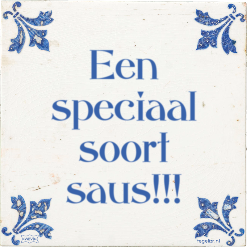 Een speciaal soort saus!!! - Online tegeltjes bakken