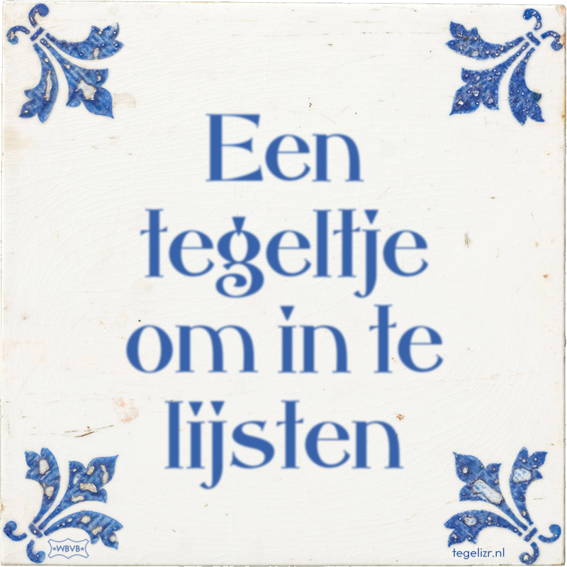 Een tegeltje om in te lijsten - Online tegeltjes bakken