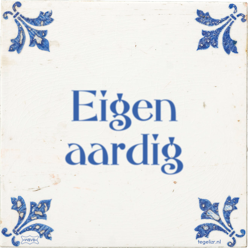 Eigen aardig - Online tegeltjes bakken