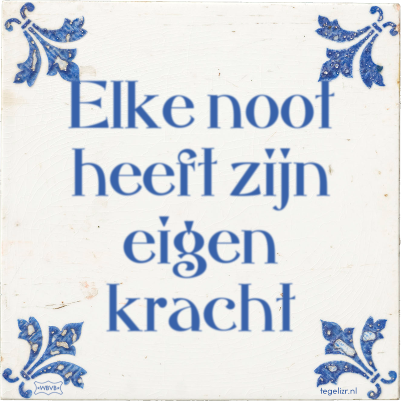 Elke noot heeft zijn eigen kracht - Online tegeltjes bakken