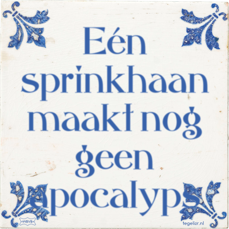 Eén sprinkhaan maakt nog geen apocalyps - Online tegeltjes bakken