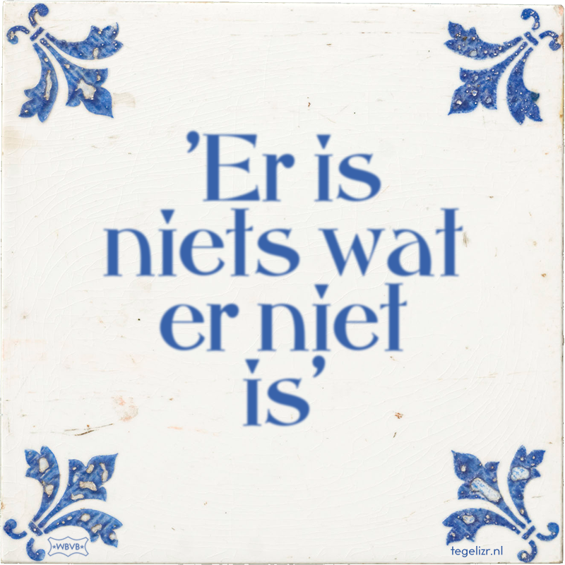 'Er is niets wat er niet is' - Online tegeltjes bakken