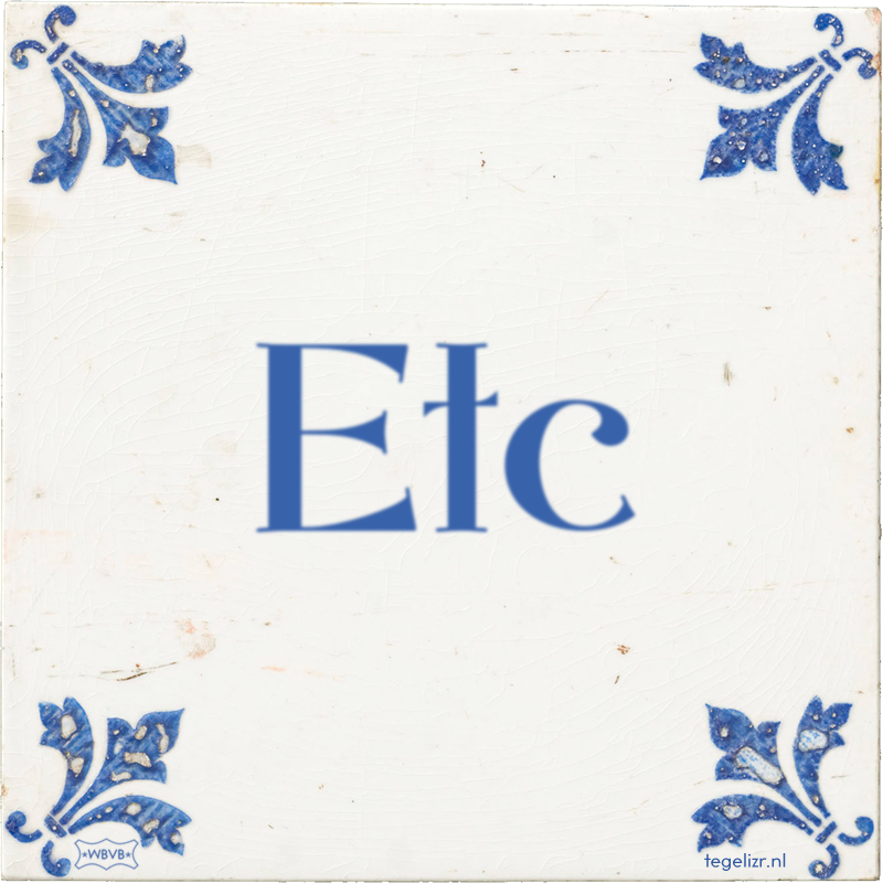 Etc - Online tegeltjes bakken
