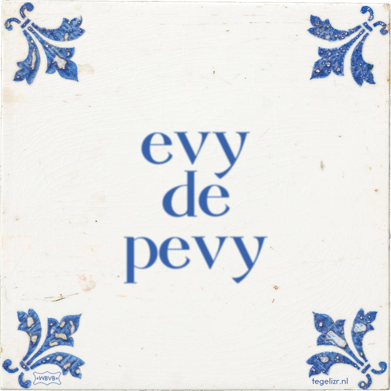 evy de pevy - Online tegeltjes bakken
