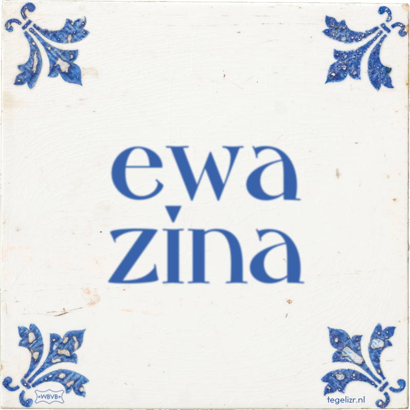 ewa zina - Online tegeltjes bakken